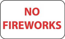 18"w x 12"h Aluminum Sign "No Fireworks"