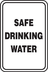 12"w x 18"h Aluminum Sign "Safe Drinking Water"